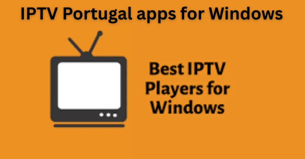 IPTV Portugal apps for Windows