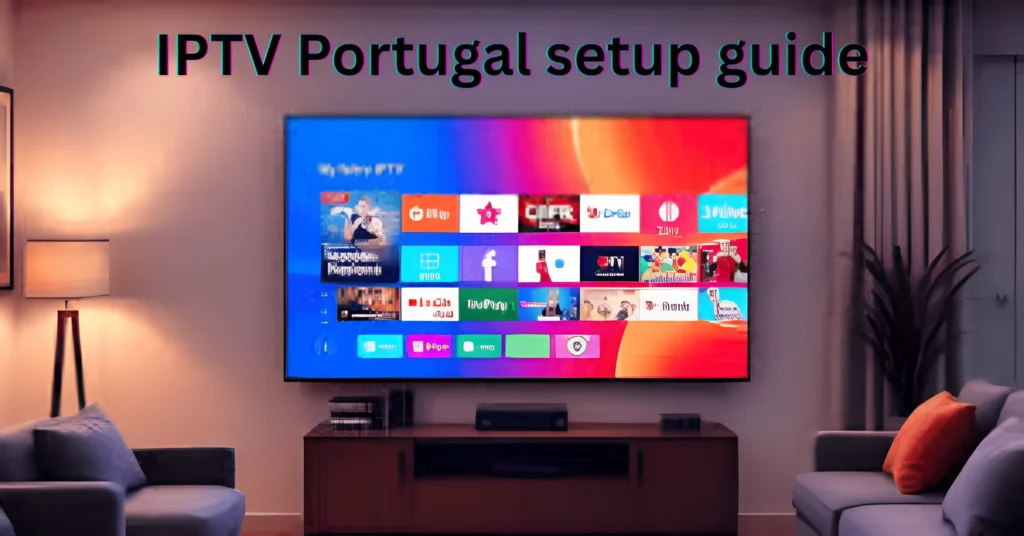 IPTV Portugal setup guide