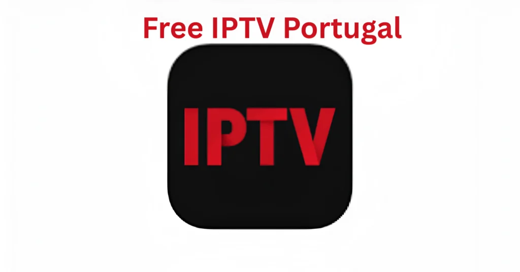 Free IPTV Portugal