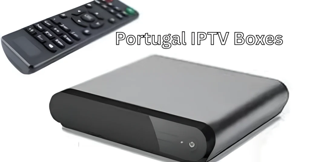 Portugal IPTV Boxes