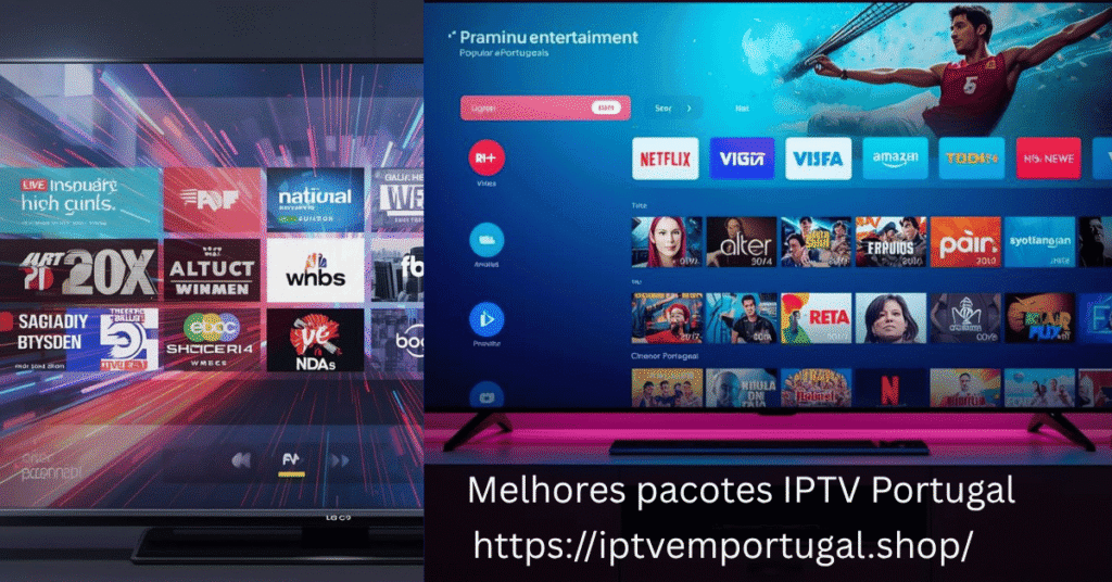 Melhores pacotes IPTV Portugal