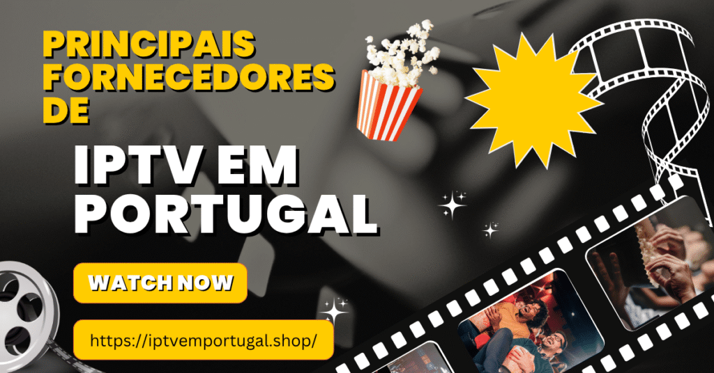 Principais fornecedores de IPTV em Portugal