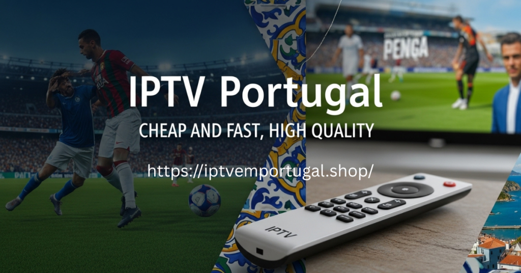 IPTV Portugal Barato e Rápido
