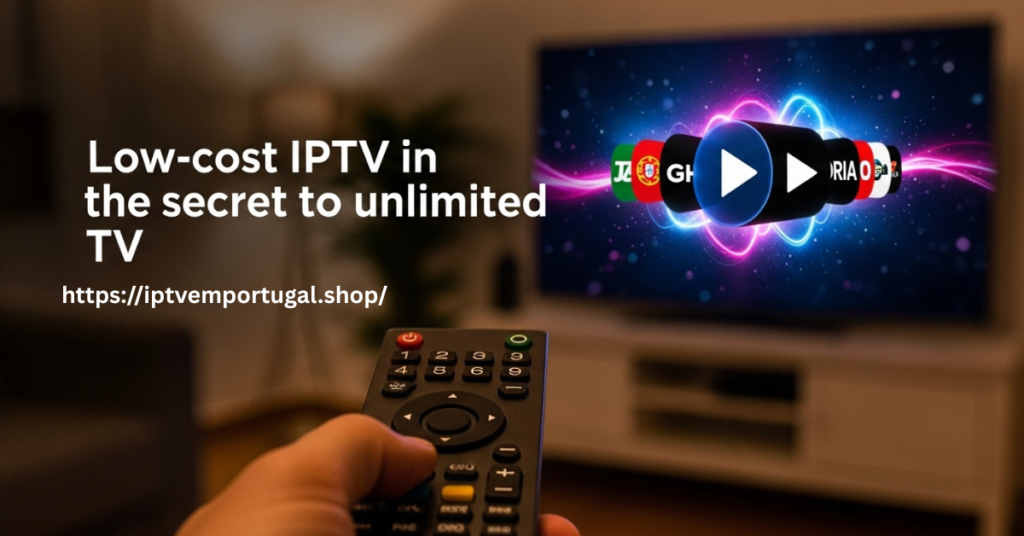 IPTV em Portugal a baixo custo